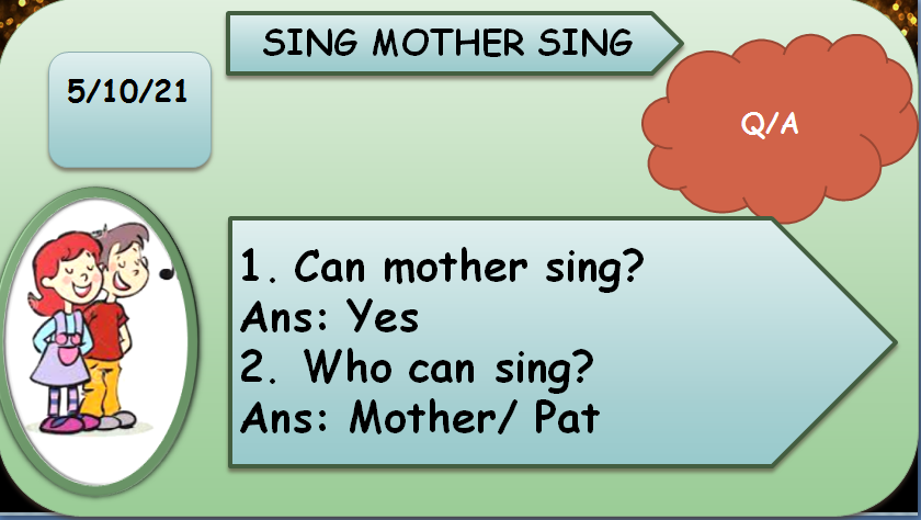 Sing Mother Sing- Question/Answer