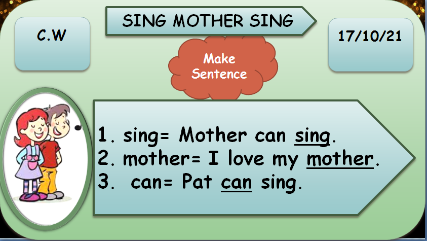Sing Mother Sing- make sentence